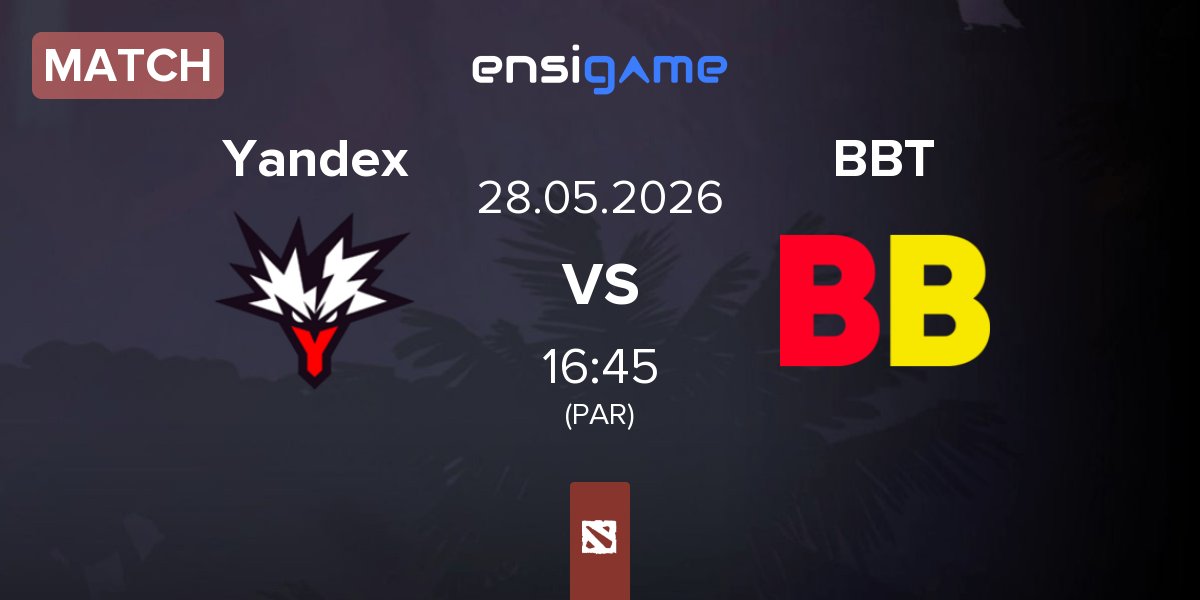 Match Team Yandex Yandex vs BetBoom Team BBT | 28.05