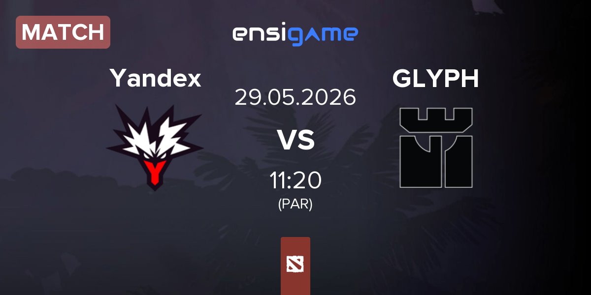 Match Team Yandex Yandex vs GLYPH | 29.05