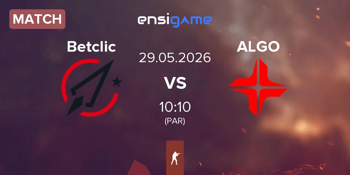 Match Betclic vs ALGO Esports ALGO | 29.05