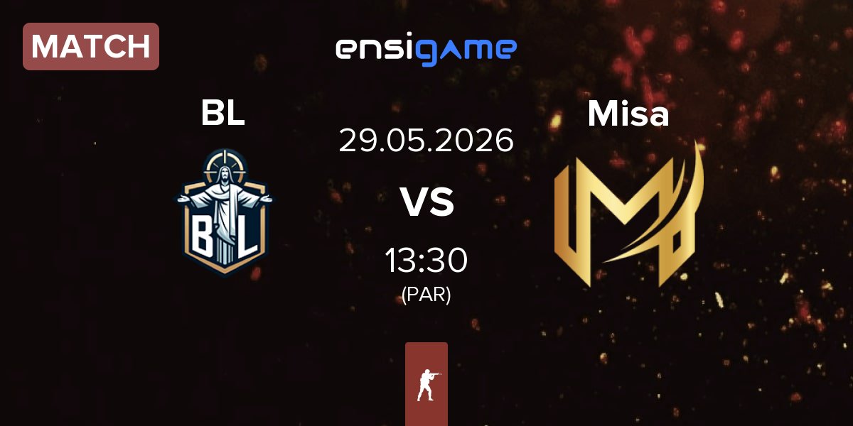 Match brazylijski luz BL vs Misa Esports Misa | 29.05