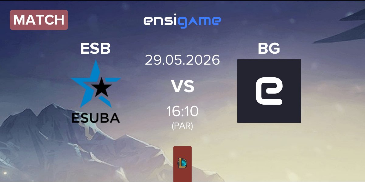 Match eSuba ESB vs Bohemian Guardians BG | 29.05
