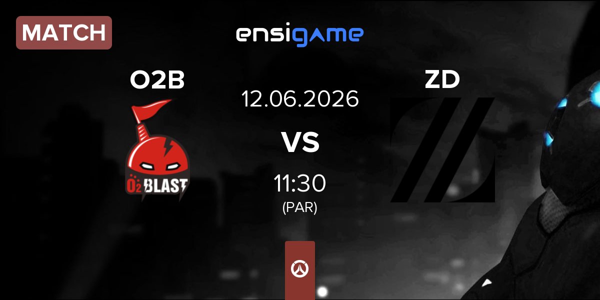Partida O2 Blast O2B vs Zeta Division ZD | 12.06