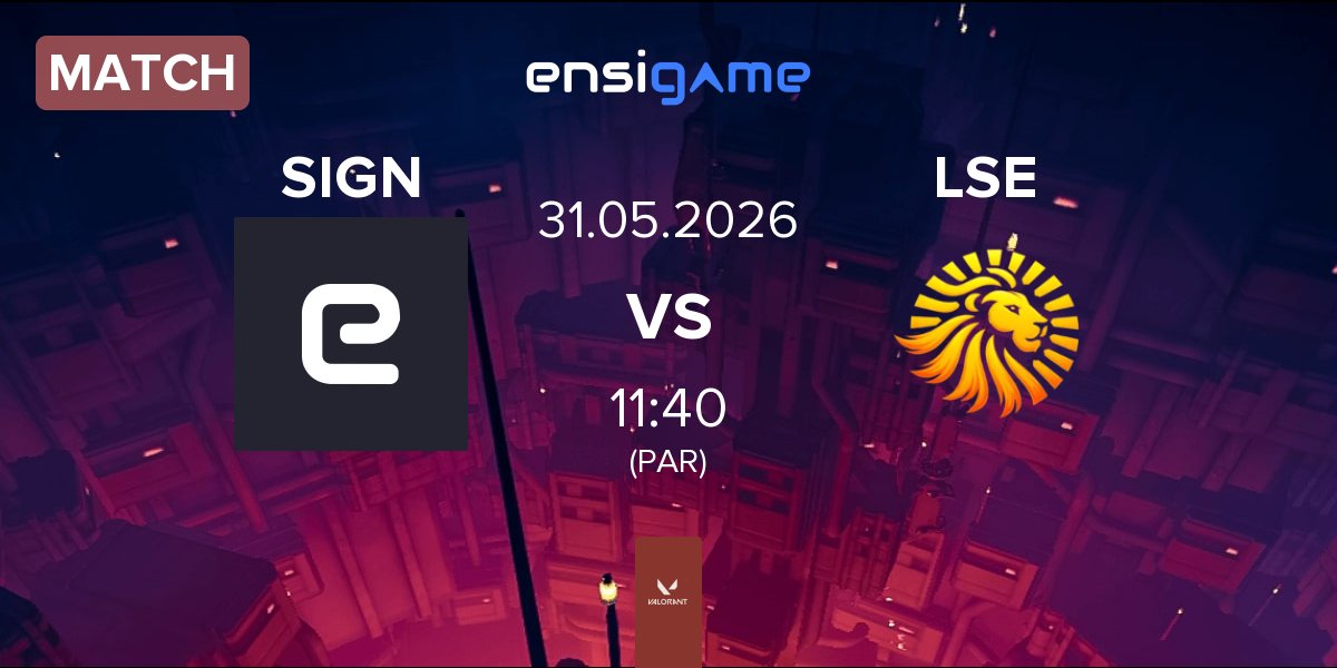 Match SIGN Esports SIGN vs Leosun Esports LSE | 31.05