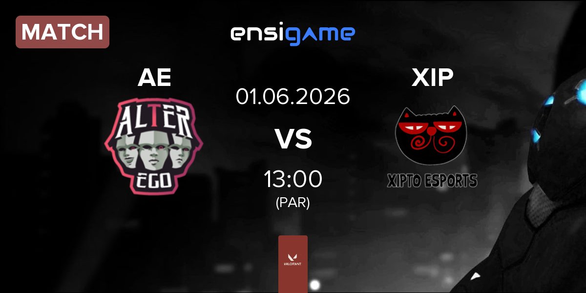 Partida Alter Ego AE vs Xipto Esports XIP | 01.06