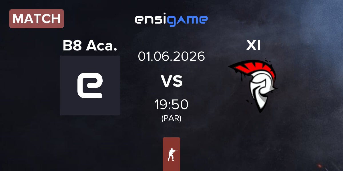 Match B8 Academy B8 Aca. vs XI Esport XI | 01.06