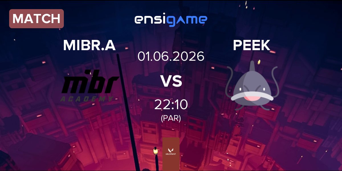 Match MIBR Academy MIBR.A vs PEEK | 01.06