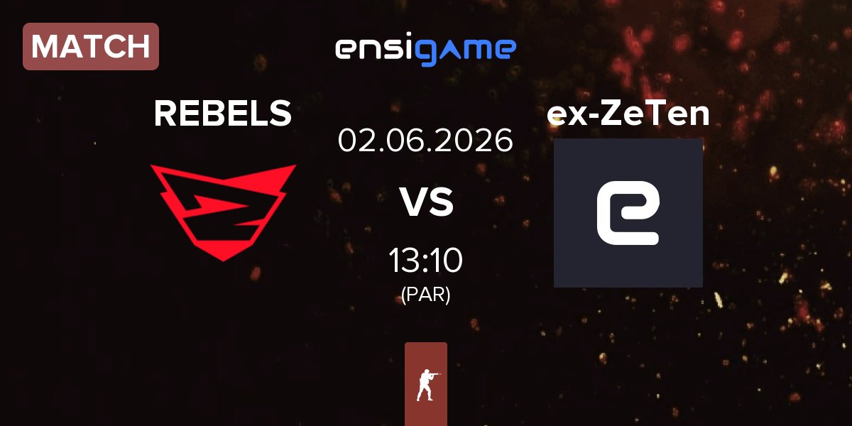 Match Rebels Gaming REBELS vs ex-Zero Tenacity ex-ZeTen | 02.06