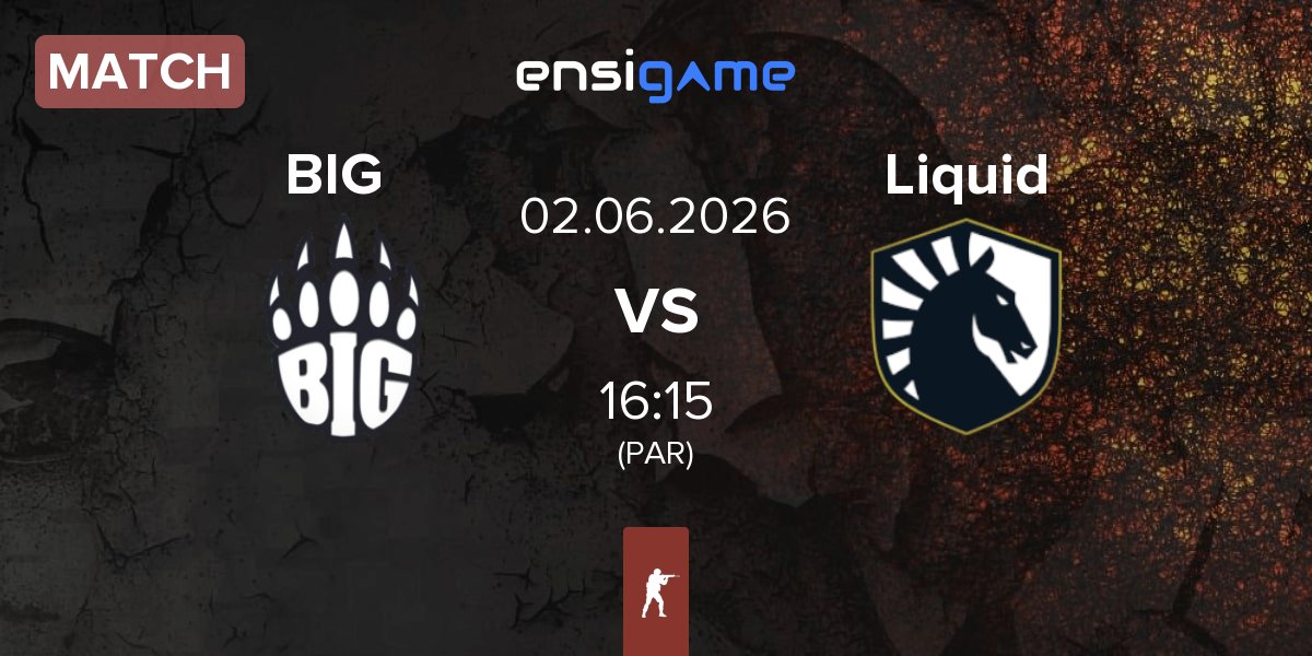 Match BIG BIG  vs Team Liquid Liquid | 02.06