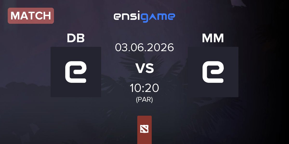 Match Direborn DB vs Mentality Monster MM | 03.06