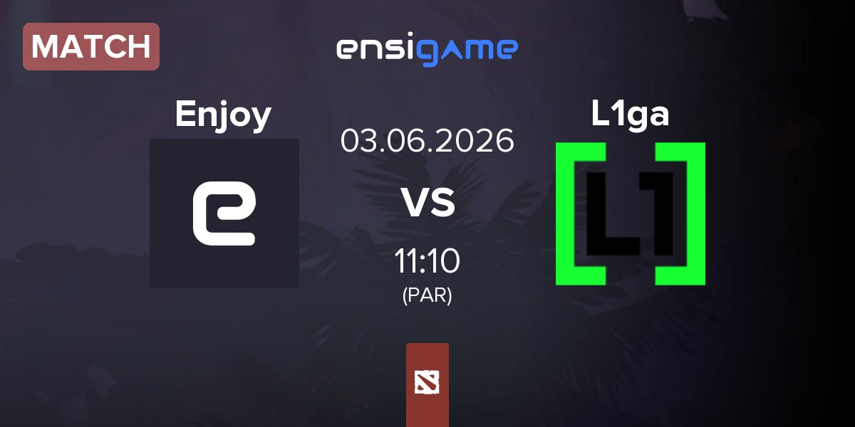 Match Enjoy vs L1ga Team L1ga | 03.06