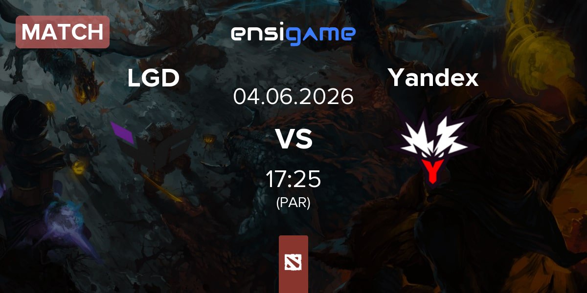 Match LGD Gaming LGD vs Team Yandex Yandex | 04.06