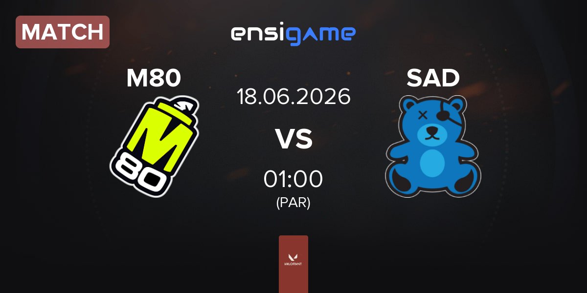 Match M80 vs SaD Esports SAD | 18.06