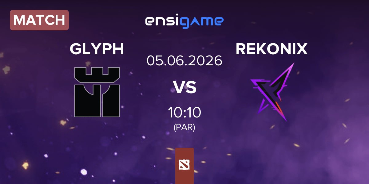Partida GLYPH vs REKONIX | 05.06