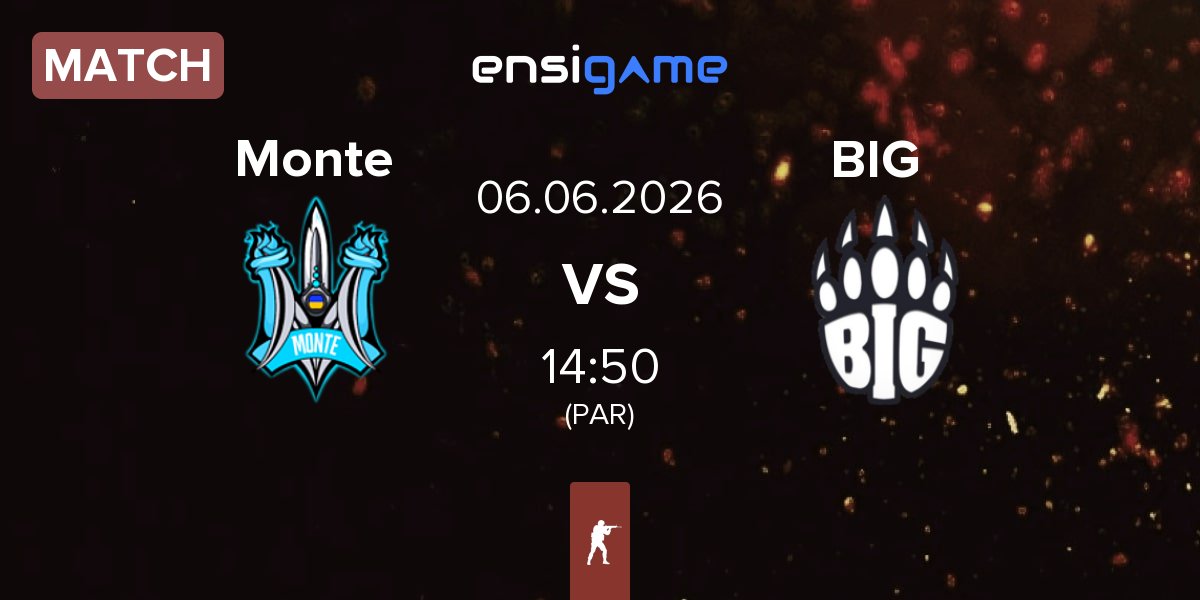 Match Monte vs BIG BIG  | 06.06