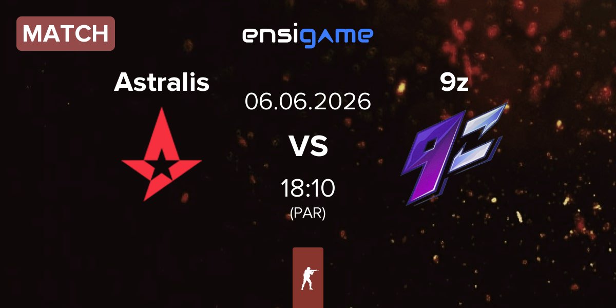 Partida Astralis vs 9z Team 9z | 06.06