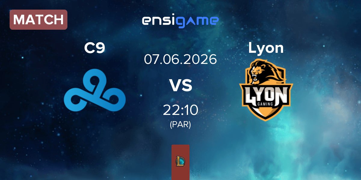 Match Cloud9 C9 vs Lyon Gaming Lyon | 07.06