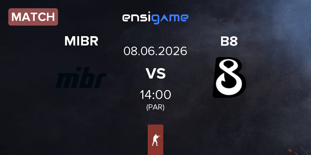 Match Made in Brazil MIBR vs B8 | 08.06