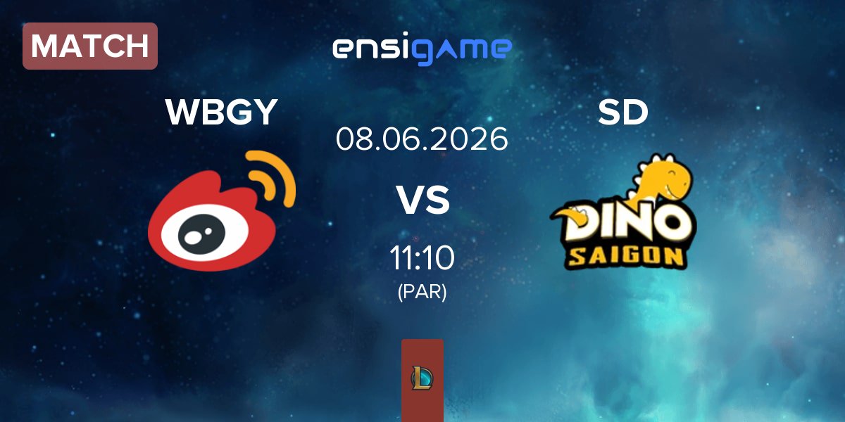Match Weibo Gaming Youth Team WBGY vs Saigon Dino SD | 08.06
