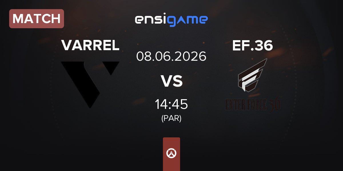 Partida VARREL vs ENTER FORCE.36 EF.36 | 08.06