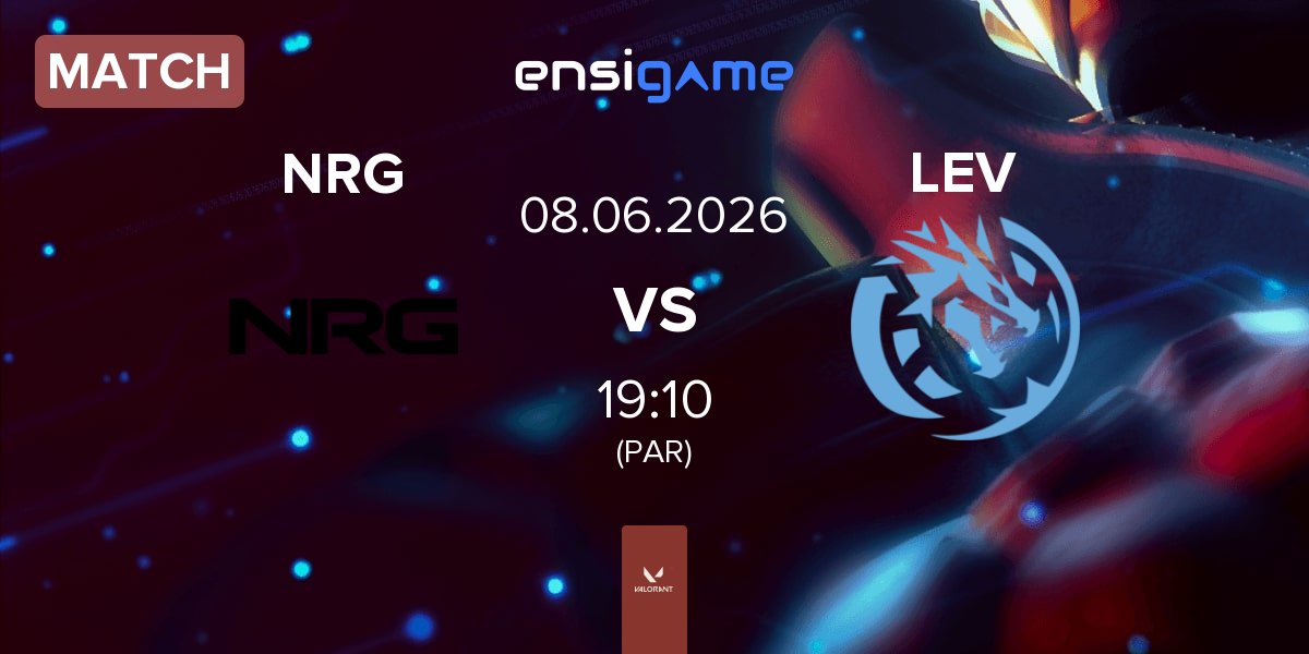 Match NRG vs Leviatán Esports LEV | 08.06