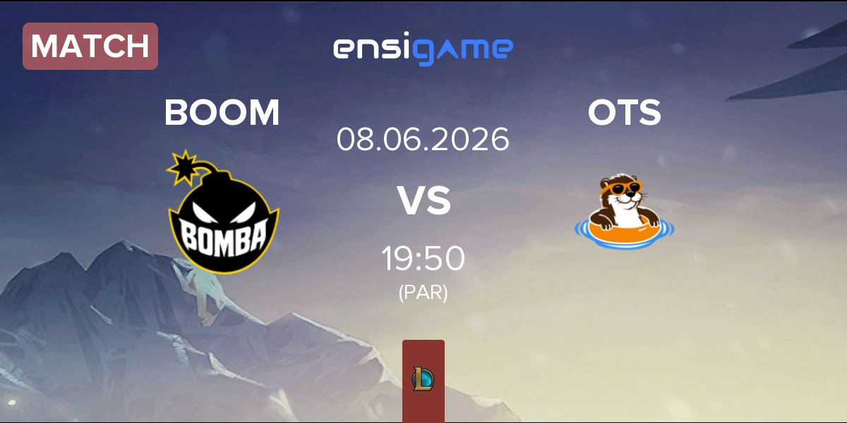 Match Bomba Team BOOM vs The Otter Side OTS | 08.06