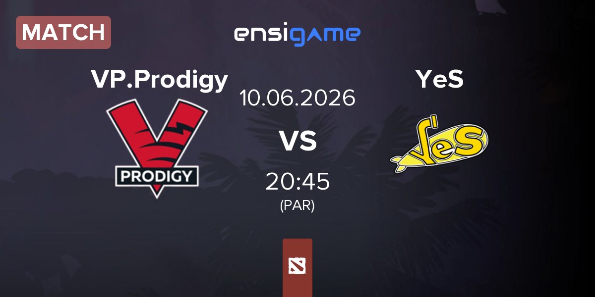 Match VP.Prodigy  VP.Prodigy vs Yellow Submarine YeS | 10.06