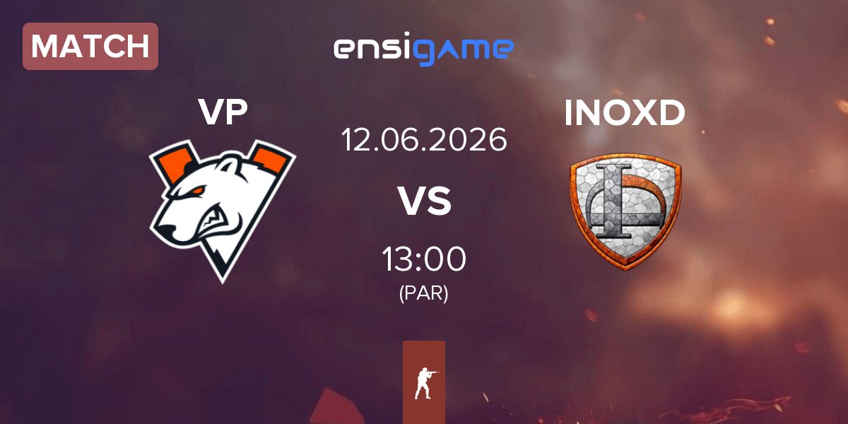 Partida Virtus.Pro VP vs INOX Division INOXD | 12.06