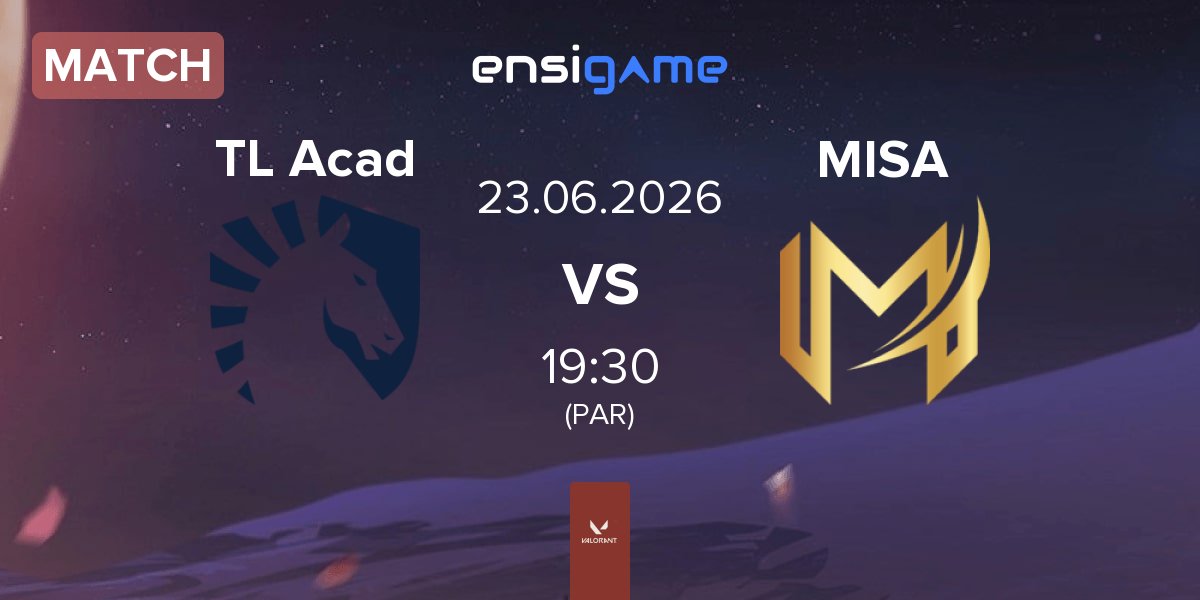 Match Team Liquid Academy TL Acad vs Misa Esports MISA | 23.06