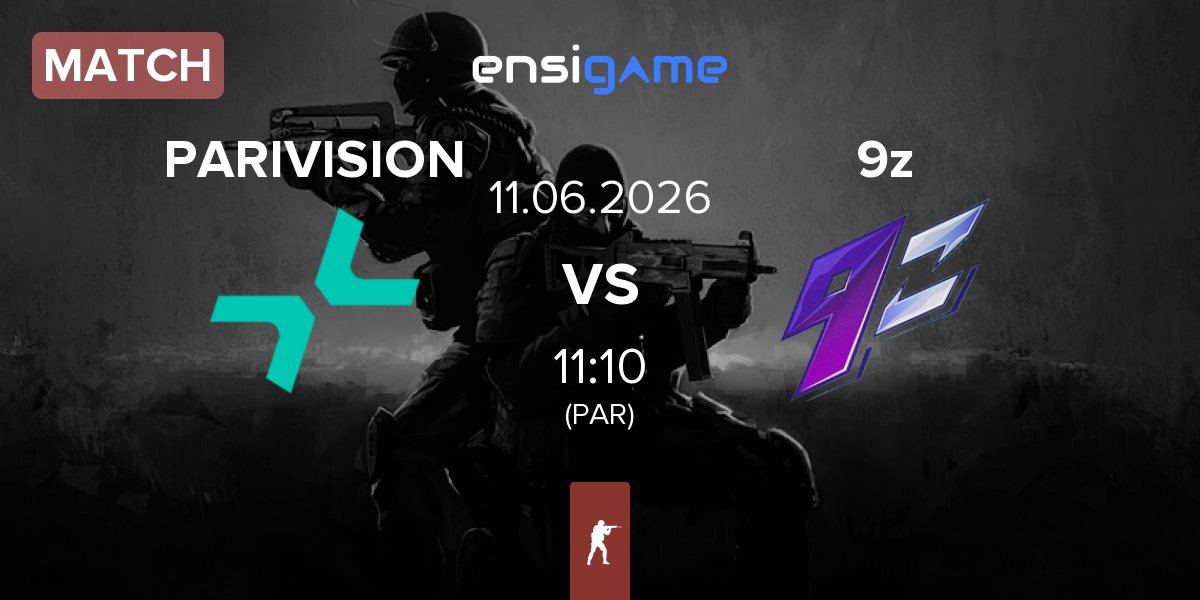 Partida PARIVISION vs 9z Team 9z | 11.06