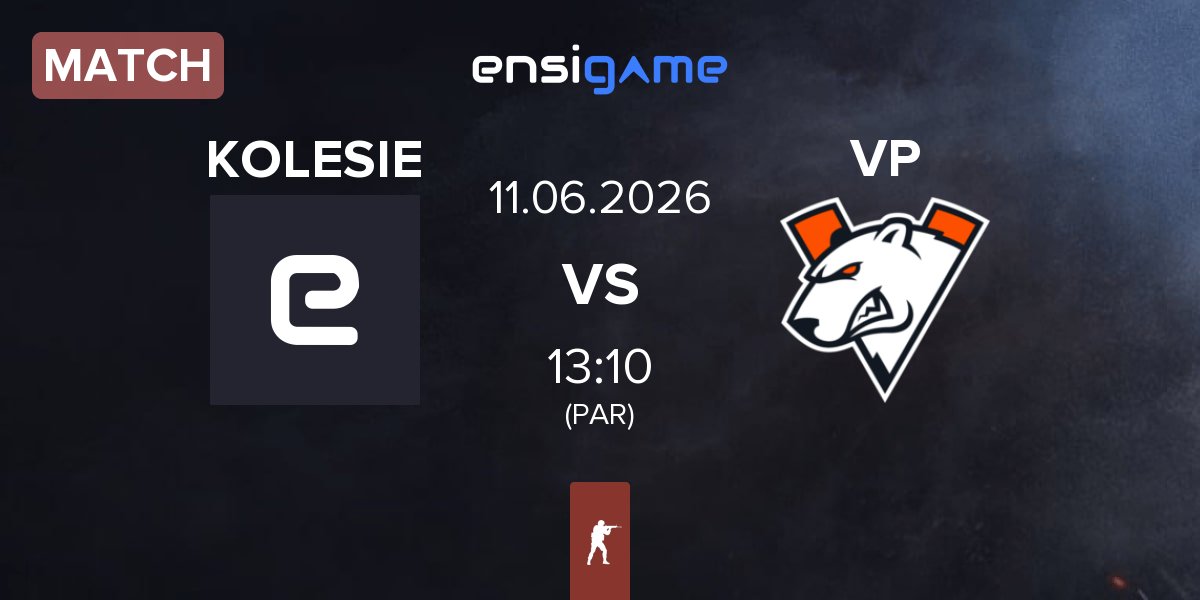 Match KOLESIE vs Virtus.Pro VP | 11.06