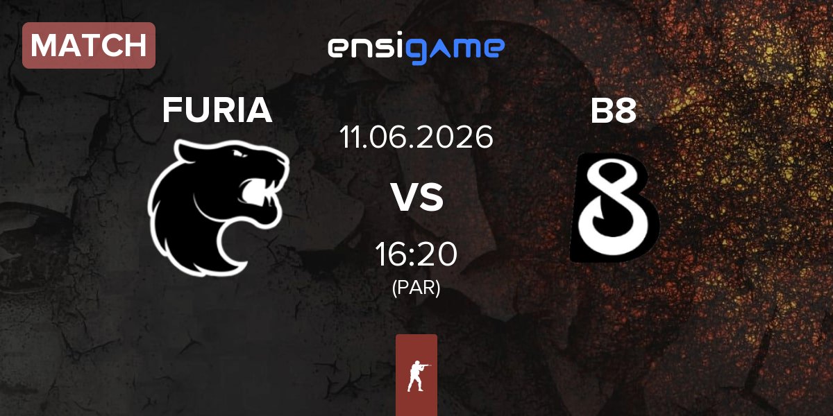 Partida FURIA Esports FURIA vs B8 | 11.06