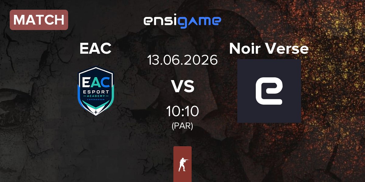 Match Esport Academy Copenhagen EAC vs Noir Verse NV | 13.06