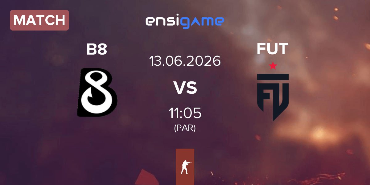 Match B8 vs FUT Esports FUT | 13.06