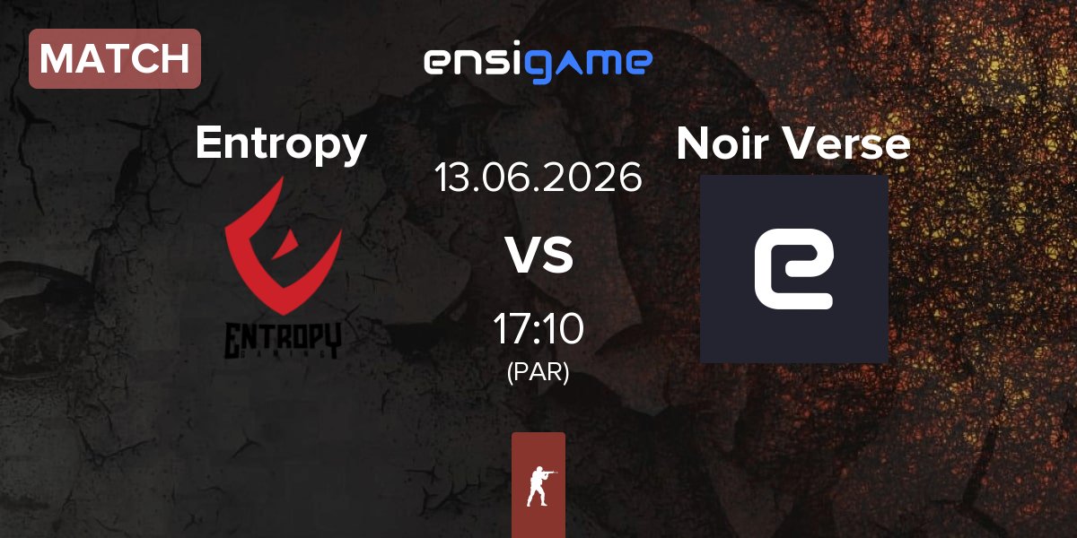 Match Entropy Gaming Entropy vs Noir Verse NV | 13.06