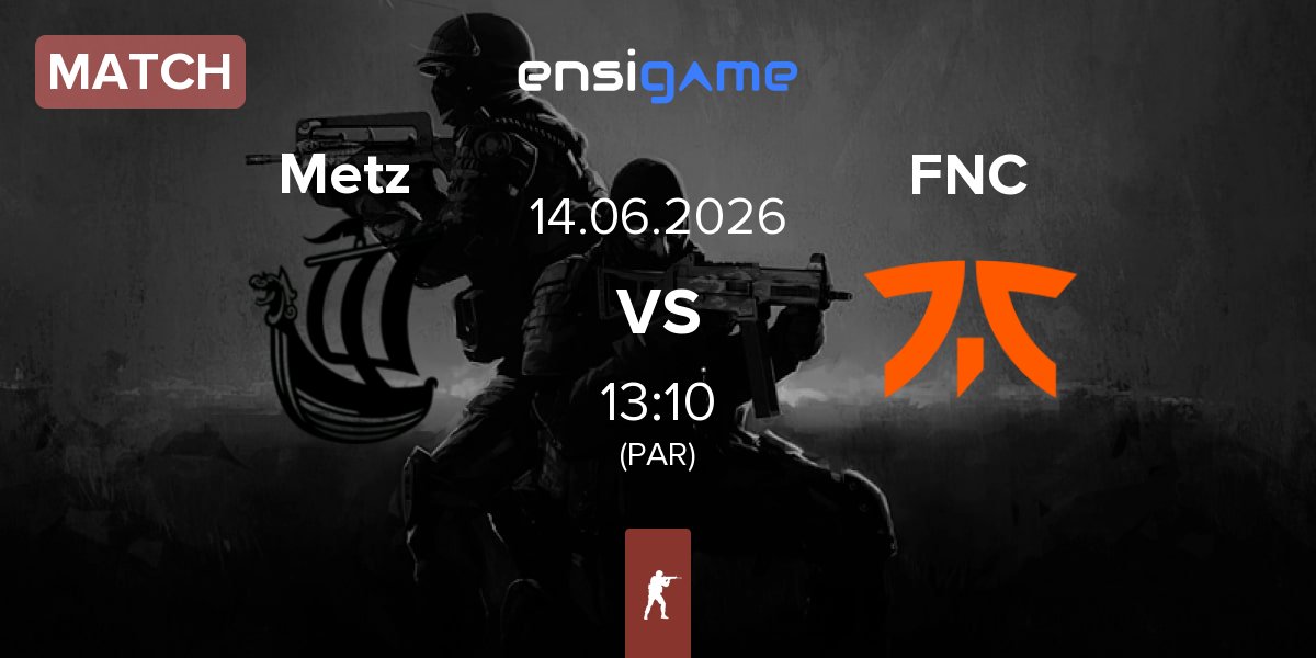 Match Metizport Metz vs Fnatic FNC | 14.06