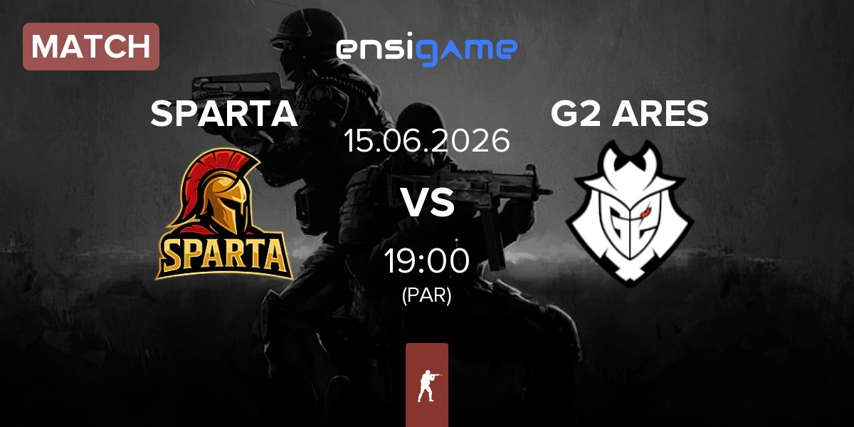Match SPARTA Esports SPARTA vs G2 Ares G2 ARES | 15.06