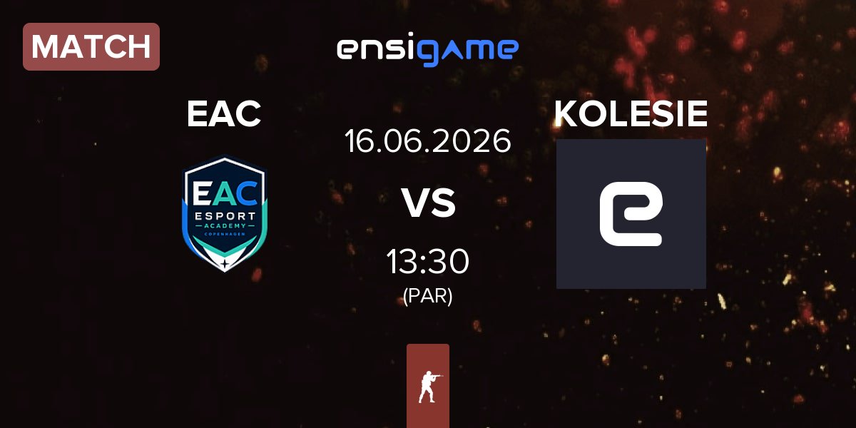 Match Esport Academy Copenhagen EAC vs KOLESIE | 16.06