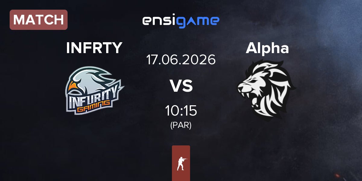 Match INFURITY INFRTY vs Alpha Gaming Alpha | 17.06