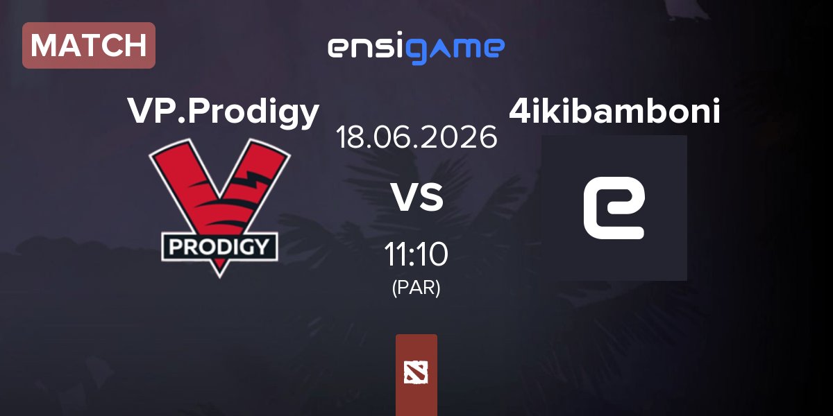 Match VP.Prodigy  VP.Prodigy vs 4ikibamboni | 18.06