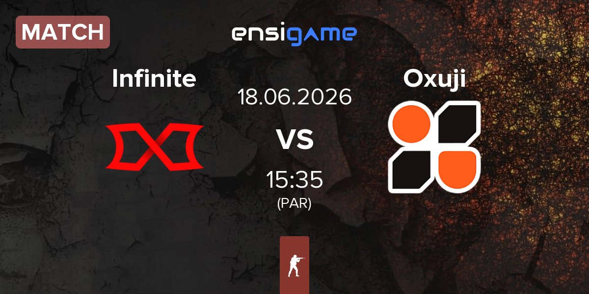 Partida Infinite Gaming Infinite vs Oxuji Esports Oxuji | 18.06