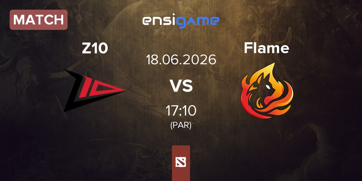 Match Zero Tenacity Z10 vs Flame | 18.06