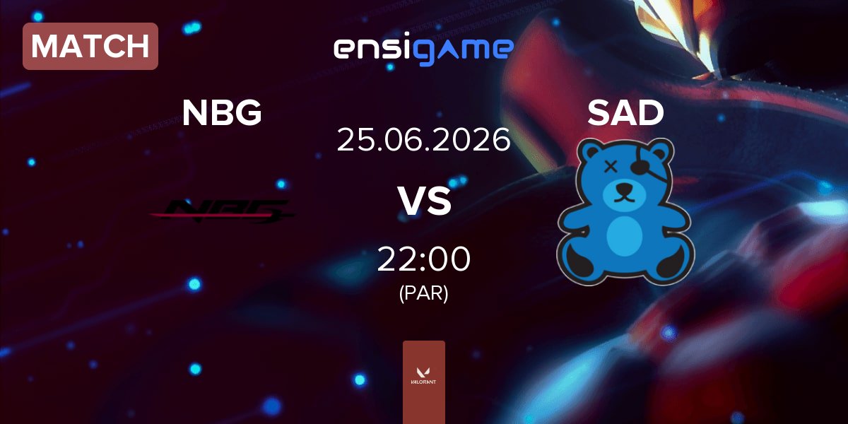 Match Nightblood Gaming NBG vs SaD Esports SAD | 25.06