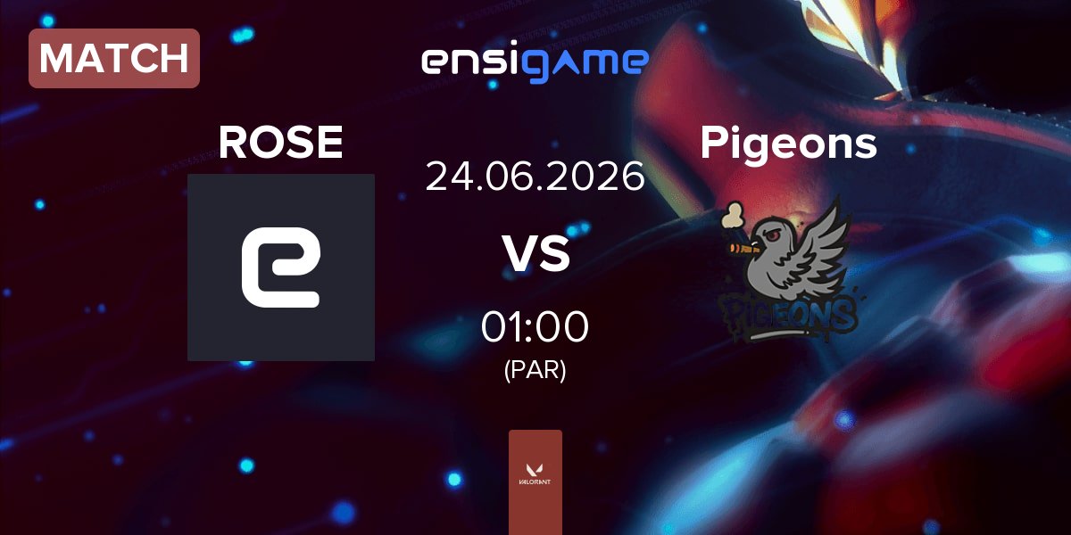 Match Rise of the Scarlet Empire ROSE vs Pigeons | 24.06