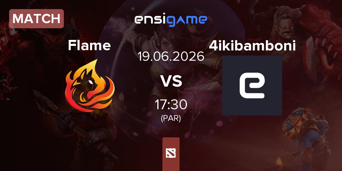 Match Flame vs 4ikibamboni | 19.06