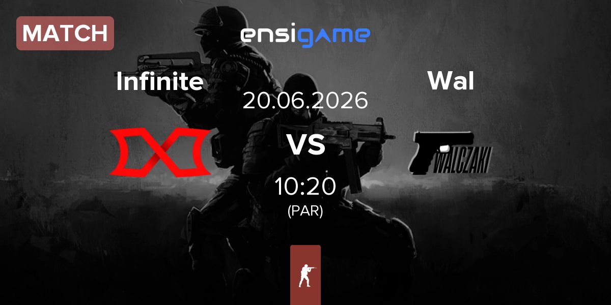 Match Infinite Gaming Infinite vs Walczaki Wal | 20.06