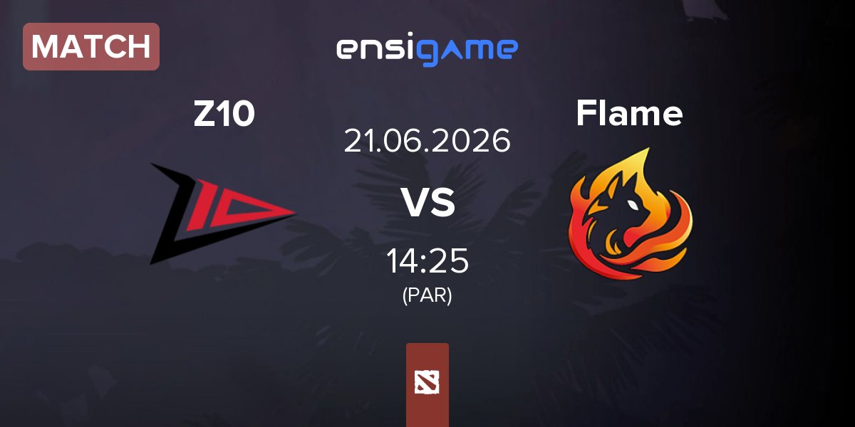 Match Zero Tenacity Z10 vs Flame | 21.06