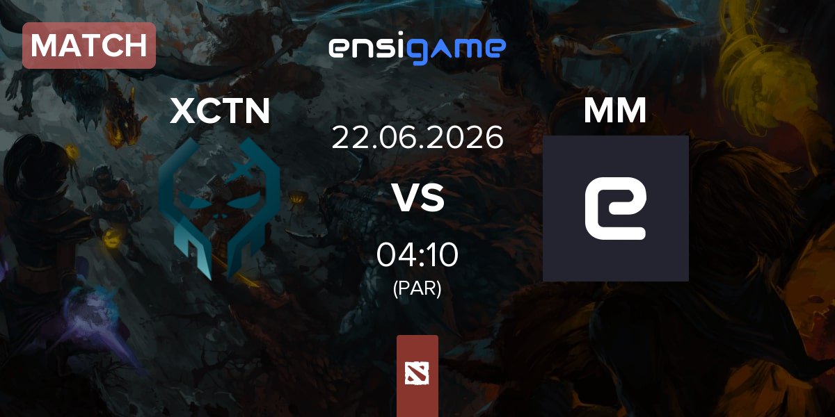 Match Execration XCTN vs Mentality Monster MM | 22.06