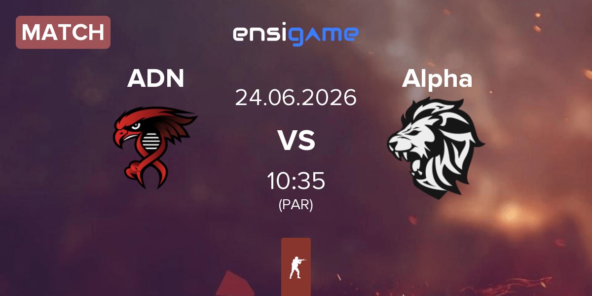 Match Alpha Dominion Nation ADN vs Alpha Gaming Alpha | 24.06