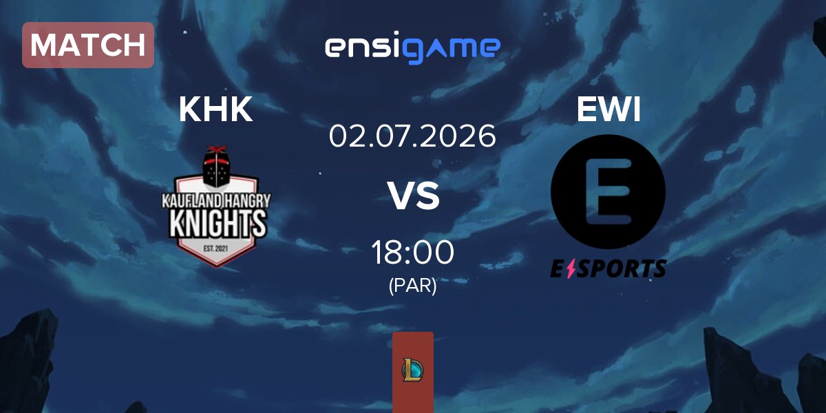 Match Kaufland Hangry Knights KHK vs E WIE EINFACH E-SPORTS EWI | 02.07