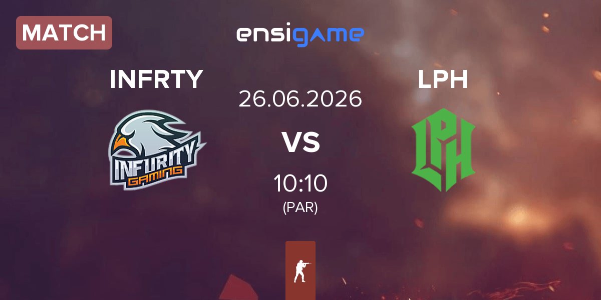 Match INFURITY INFRTY vs LPH Gaming LPH | 26.06